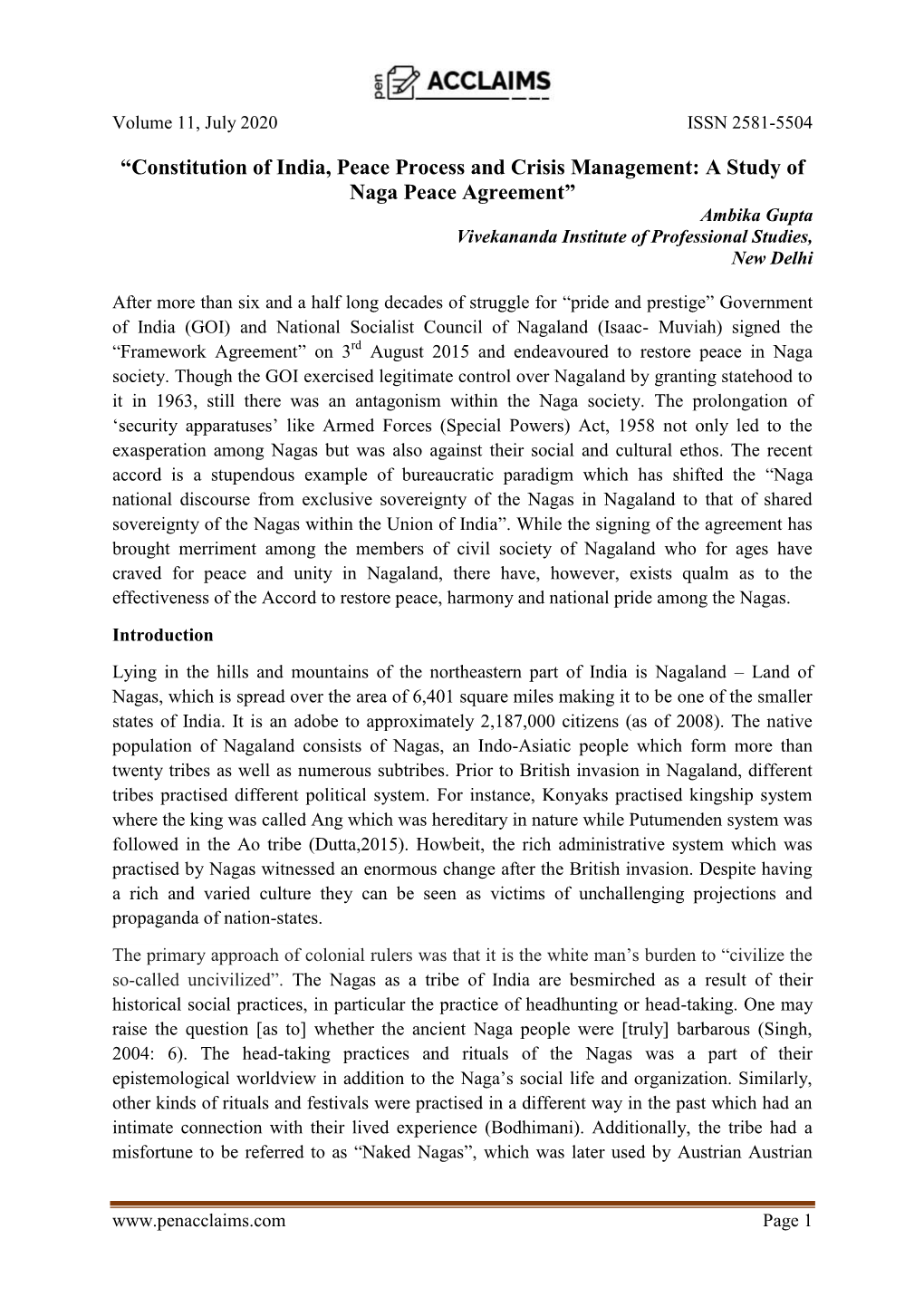 “Constitution of India, Peace Process and Crisis Management: a Study of Naga Peace Agreement” Ambika Gupta Vivekananda Institute of Professional Studies, New Delhi