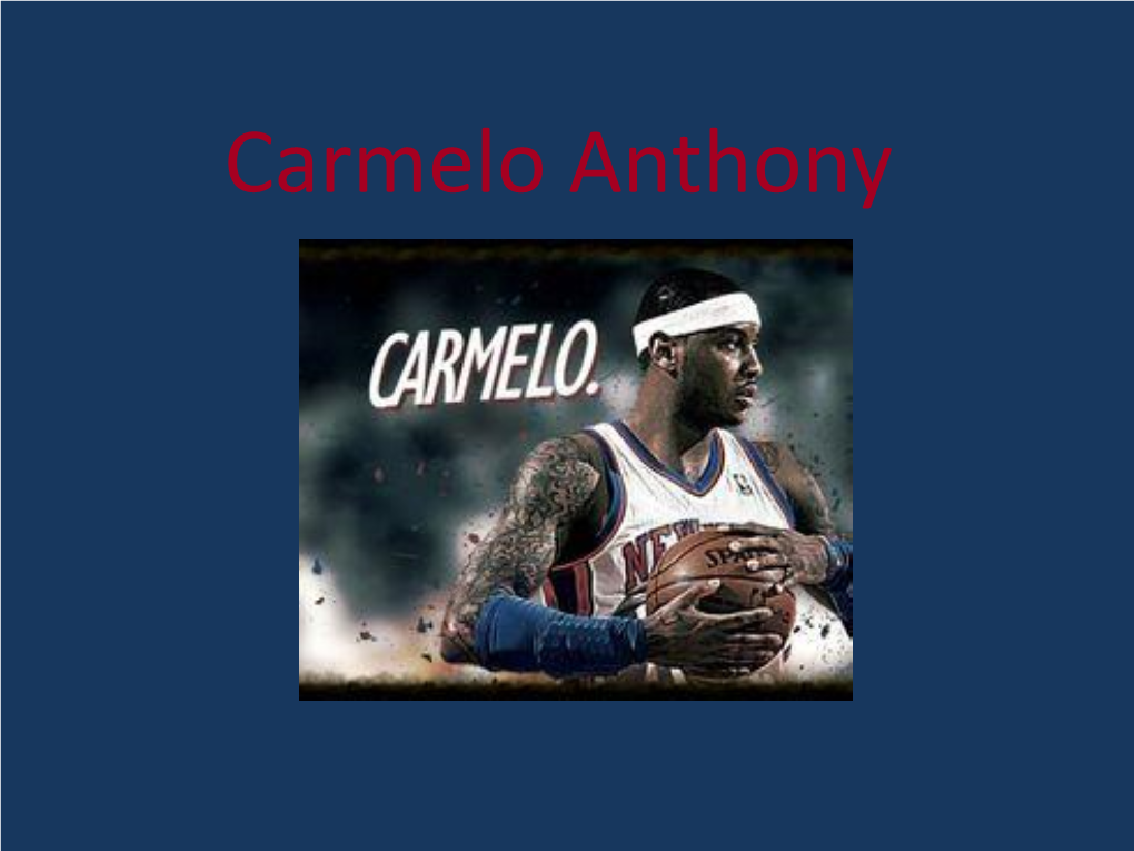 Carmelo Anthony BIOGRAPHY