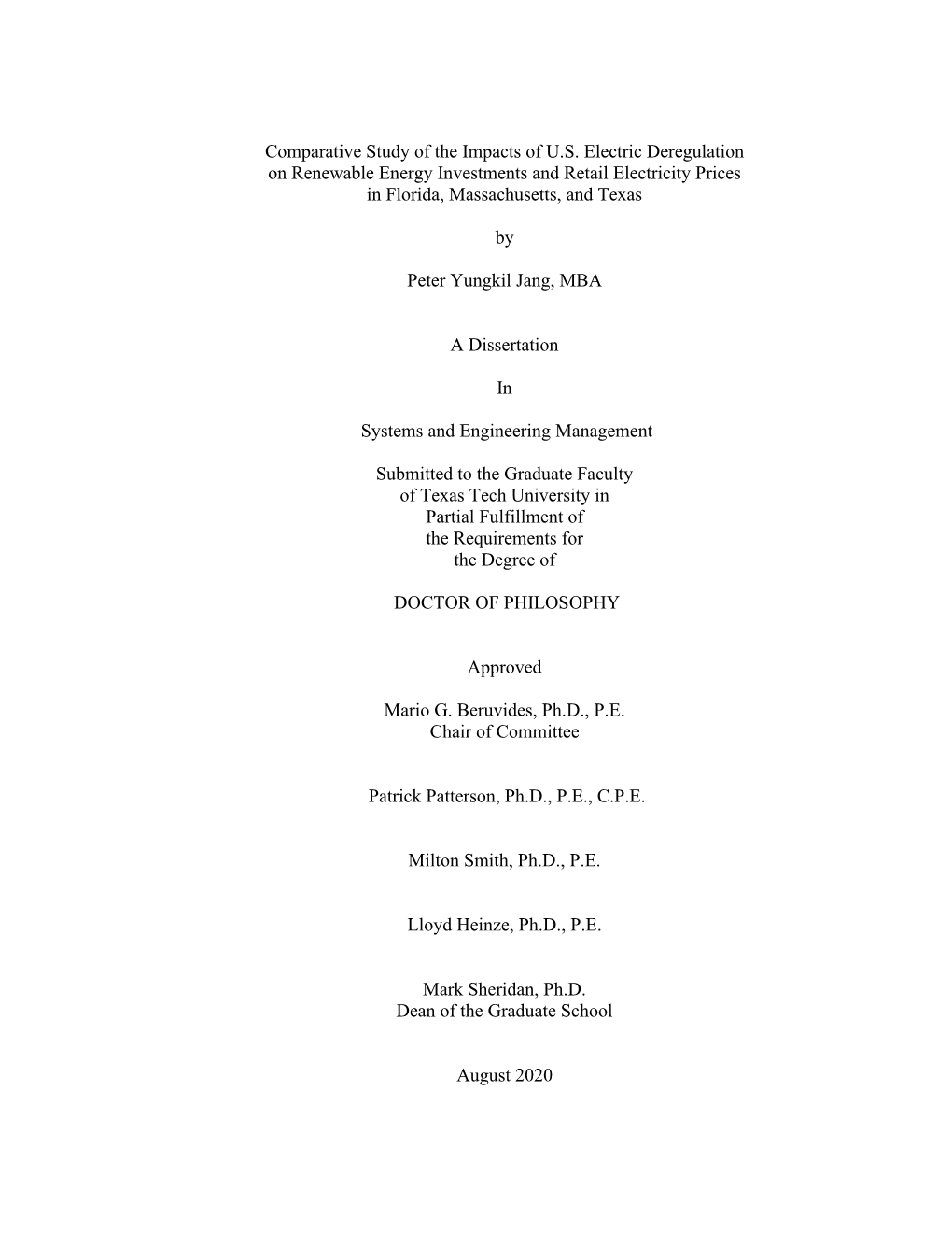 Comparative Study of the Impacts of U.S. Electric Deregulation on Renewable Energy Investments and Retail Electricity Prices in Florida, Massachusetts, and Texas