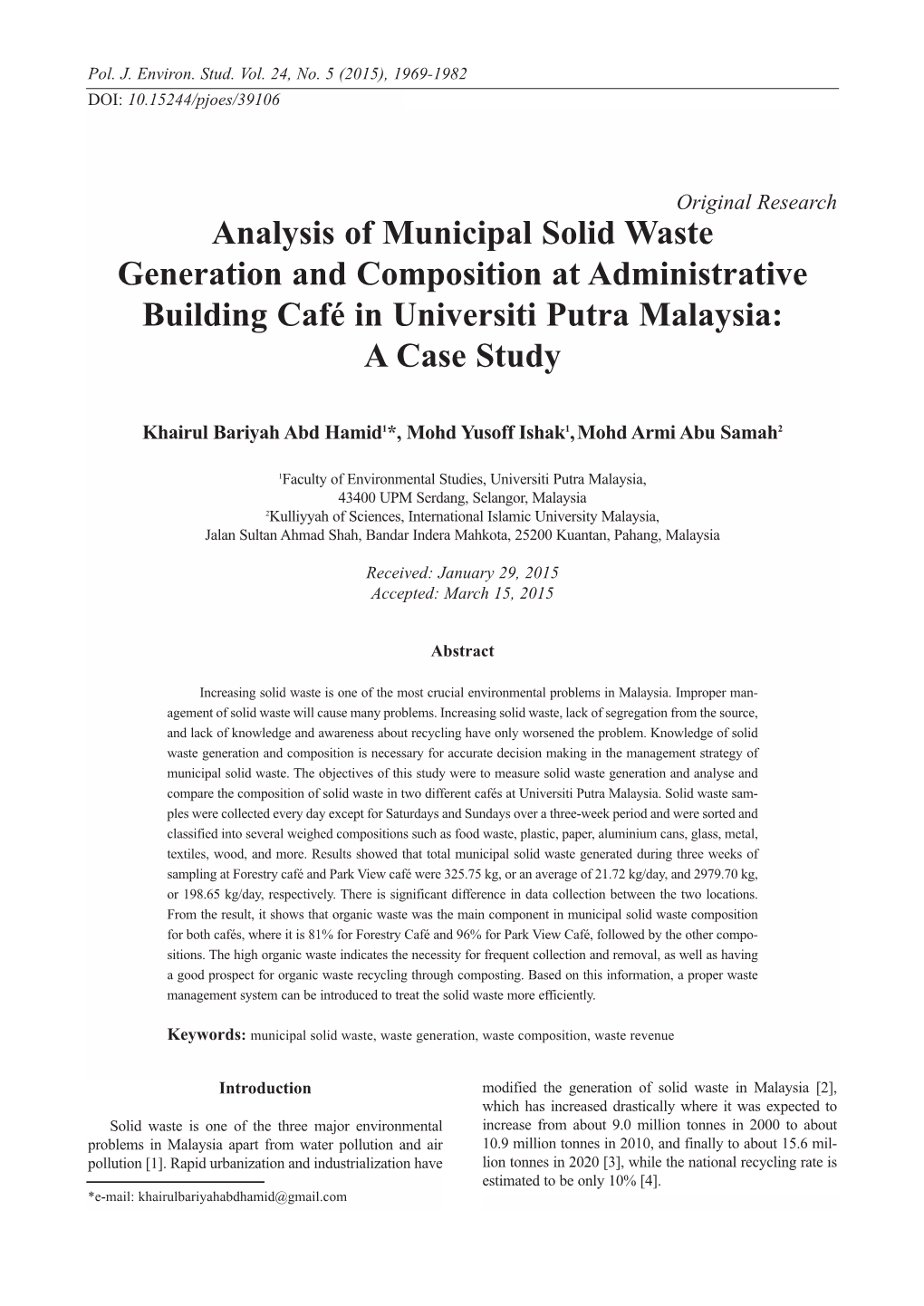 Analysis of Municipal Solid Waste Generation and Composition at Administrative Building Café in Universiti Putra Malaysia: a Case Study