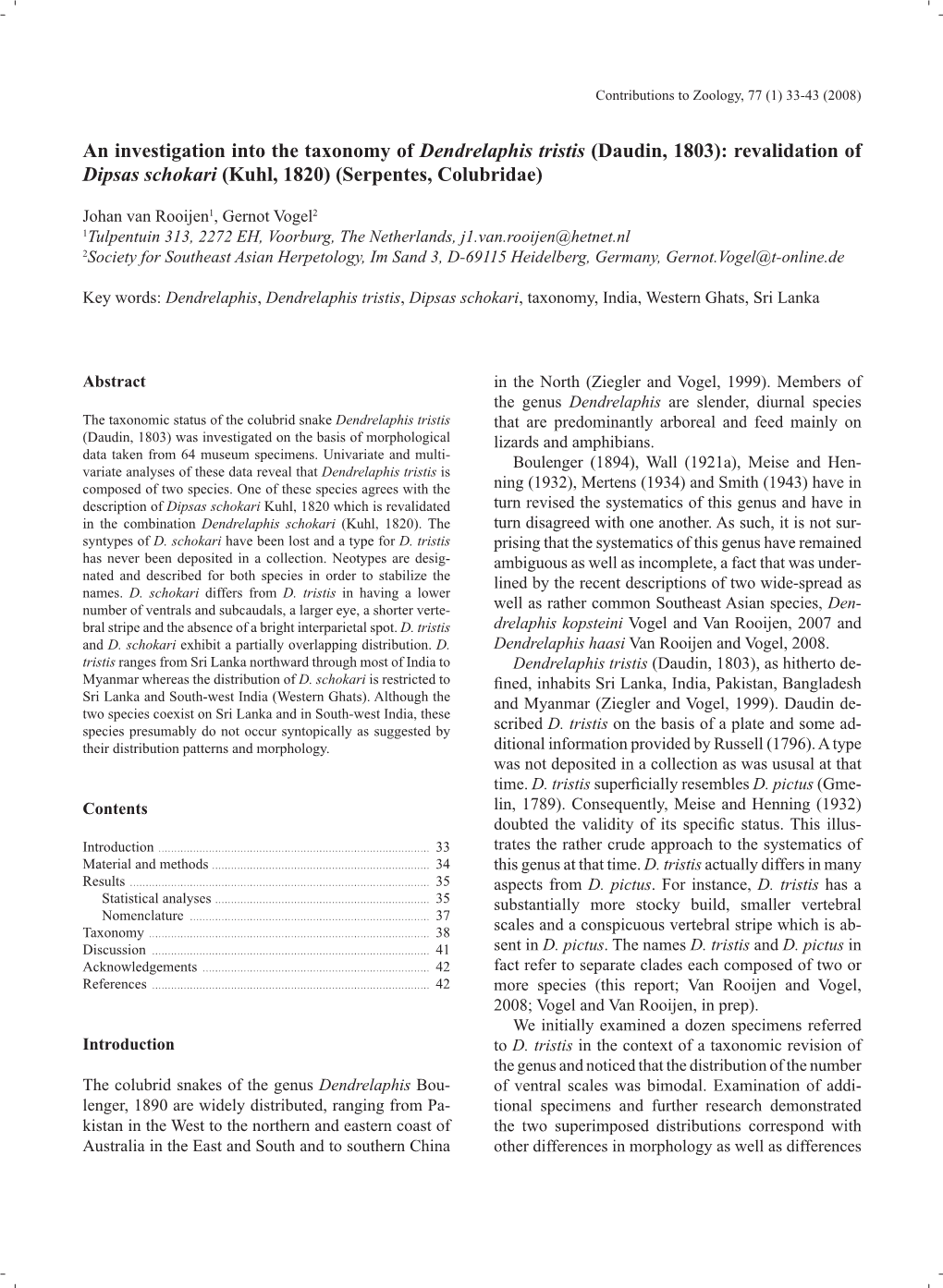 An Investigation Into the Taxonomy of Dendrelaphis Tristis (Daudin, 1803): Revalidation of Dipsas Schokari (Kuhl, 1820) (Serpentes, Colubridae)