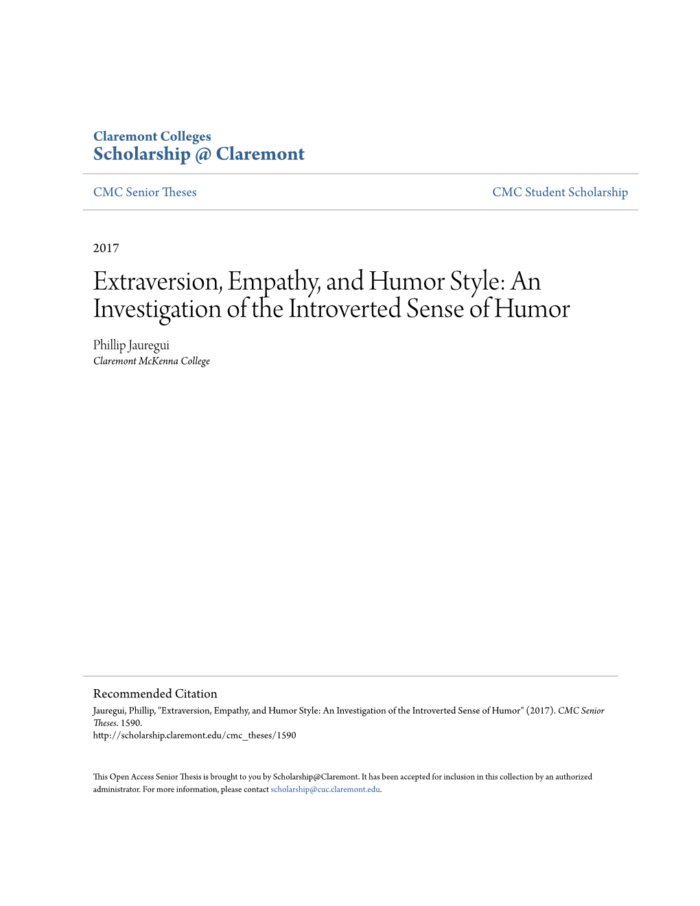 Extraversion, Empathy, and Humor Style: an Investigation of the Introverted Sense of Humor Phillip Jauregui Claremont Mckenna College