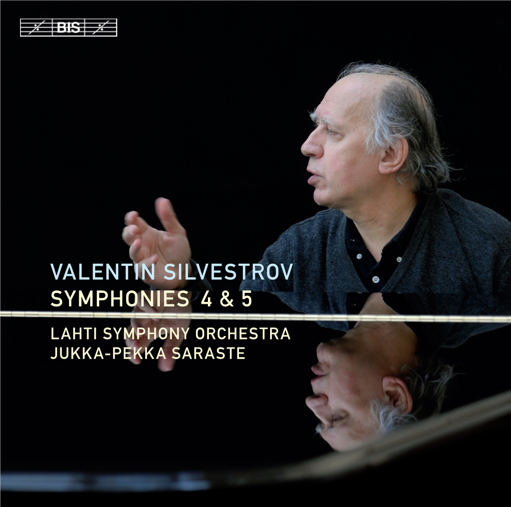 Valentin Silvestrov Symphonies 4 & 5