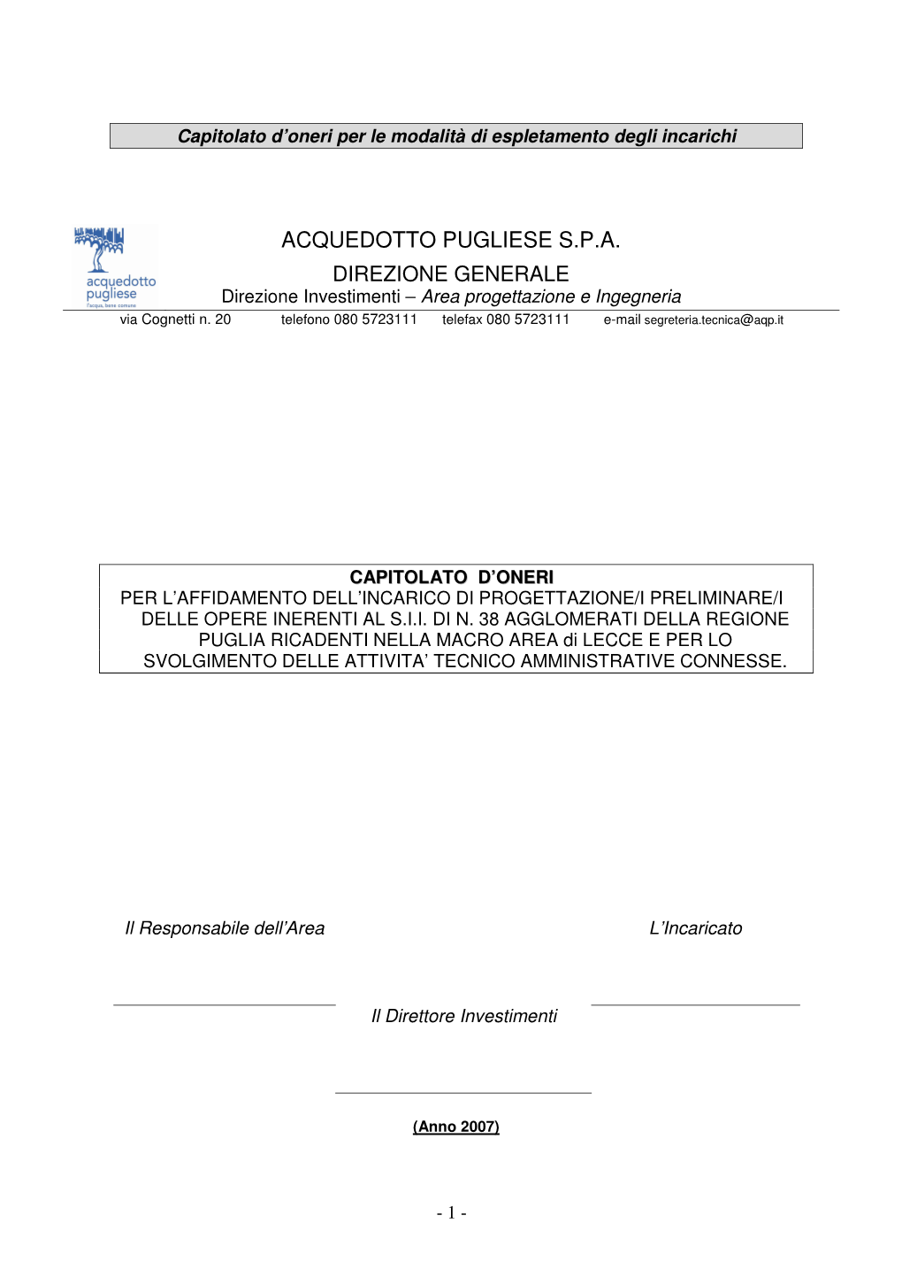 ACQUEDOTTO PUGLIESE S.P.A. DIREZIONE GENERALE Direzione Investimenti – Area Progettazione E Ingegneria Via Cognetti N