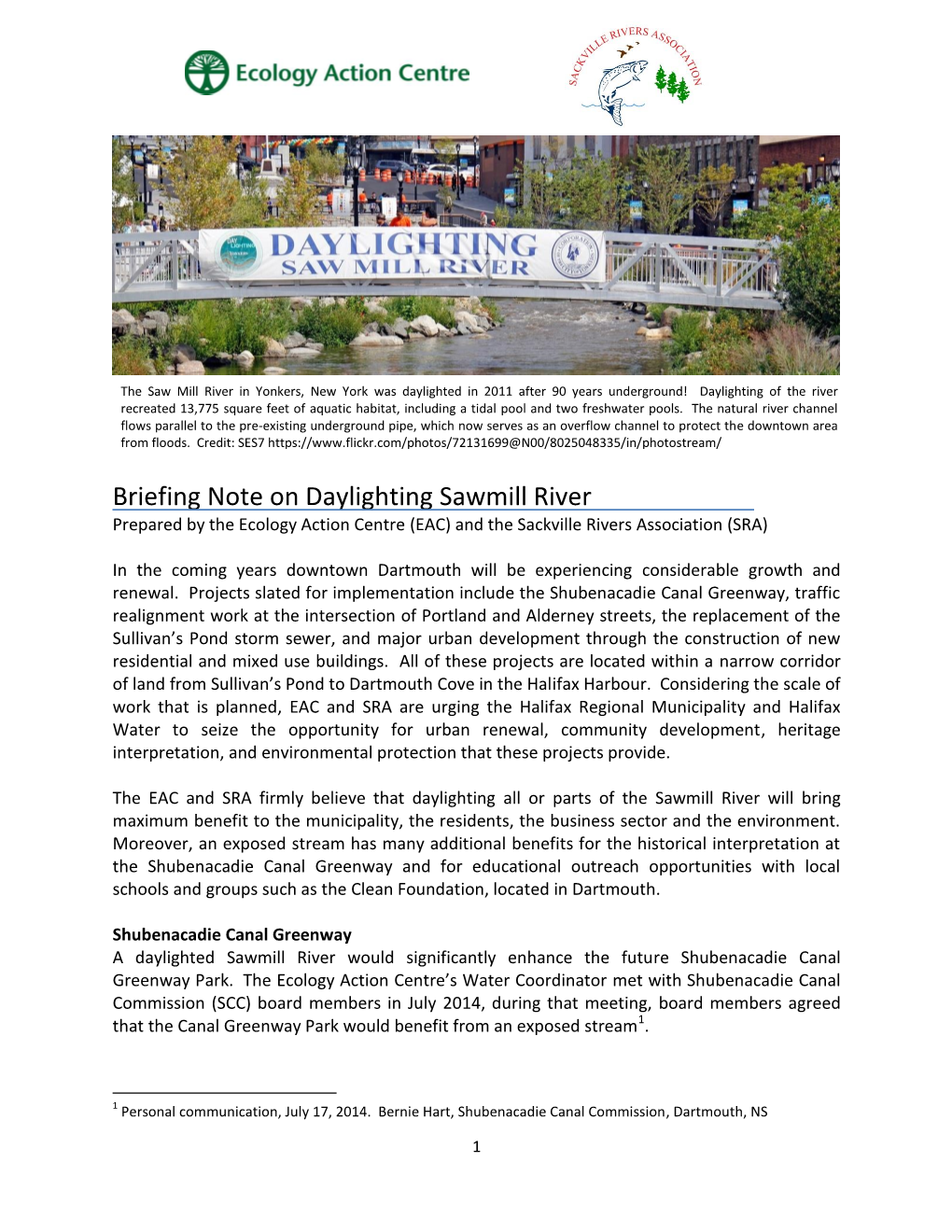 Briefing Note on Daylighting Sawmill River Prepared by the Ecology Action Centre (EAC) and the Sackville Rivers Association (SRA)
