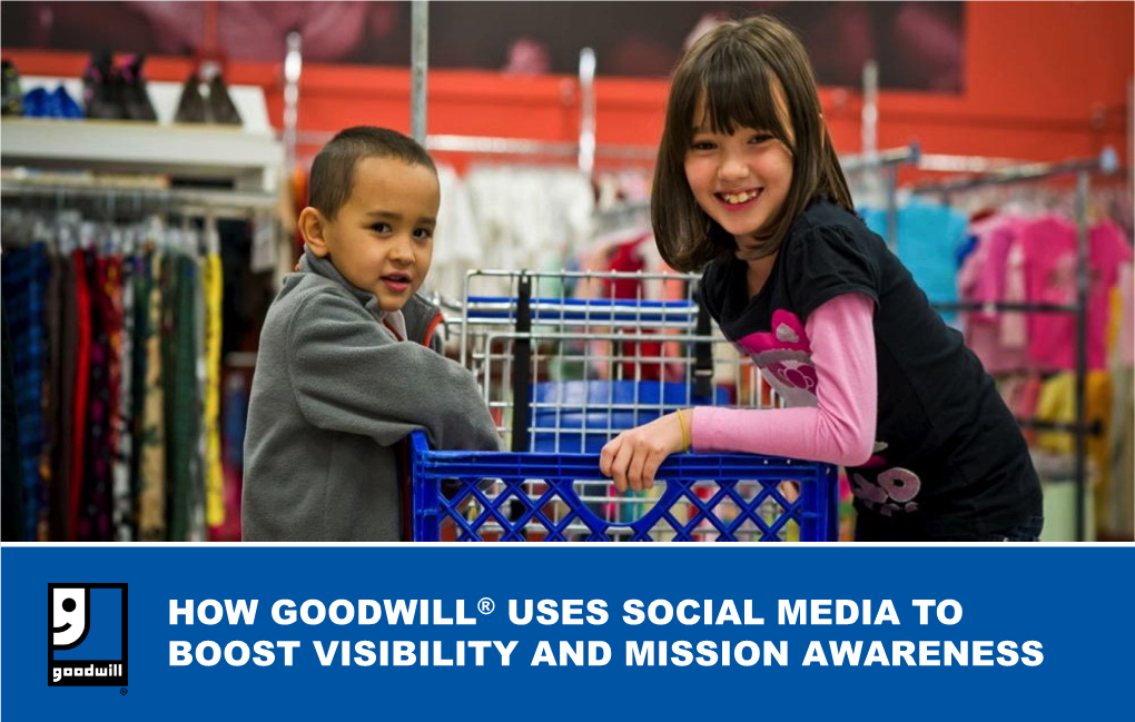 How Goodwill® Uses Social Media to Boost Visibility and Mission Awareness Speaker