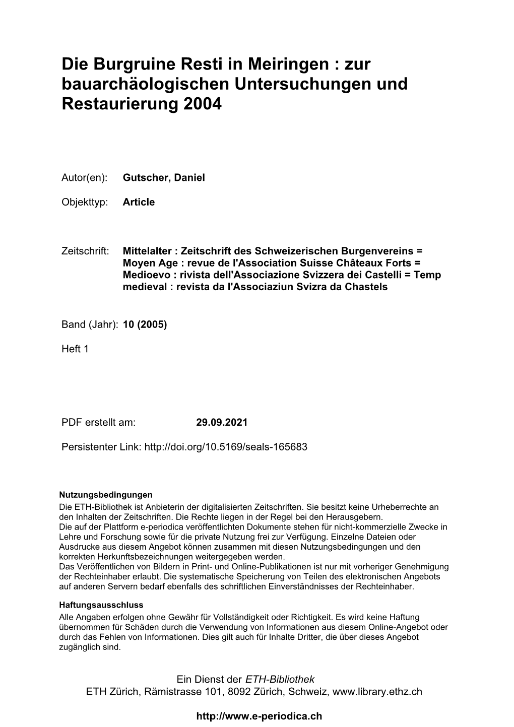 Die Burgruine Resti in Meiringen : Zur Bauarchäologischen Untersuchungen Und Restaurierung 2004