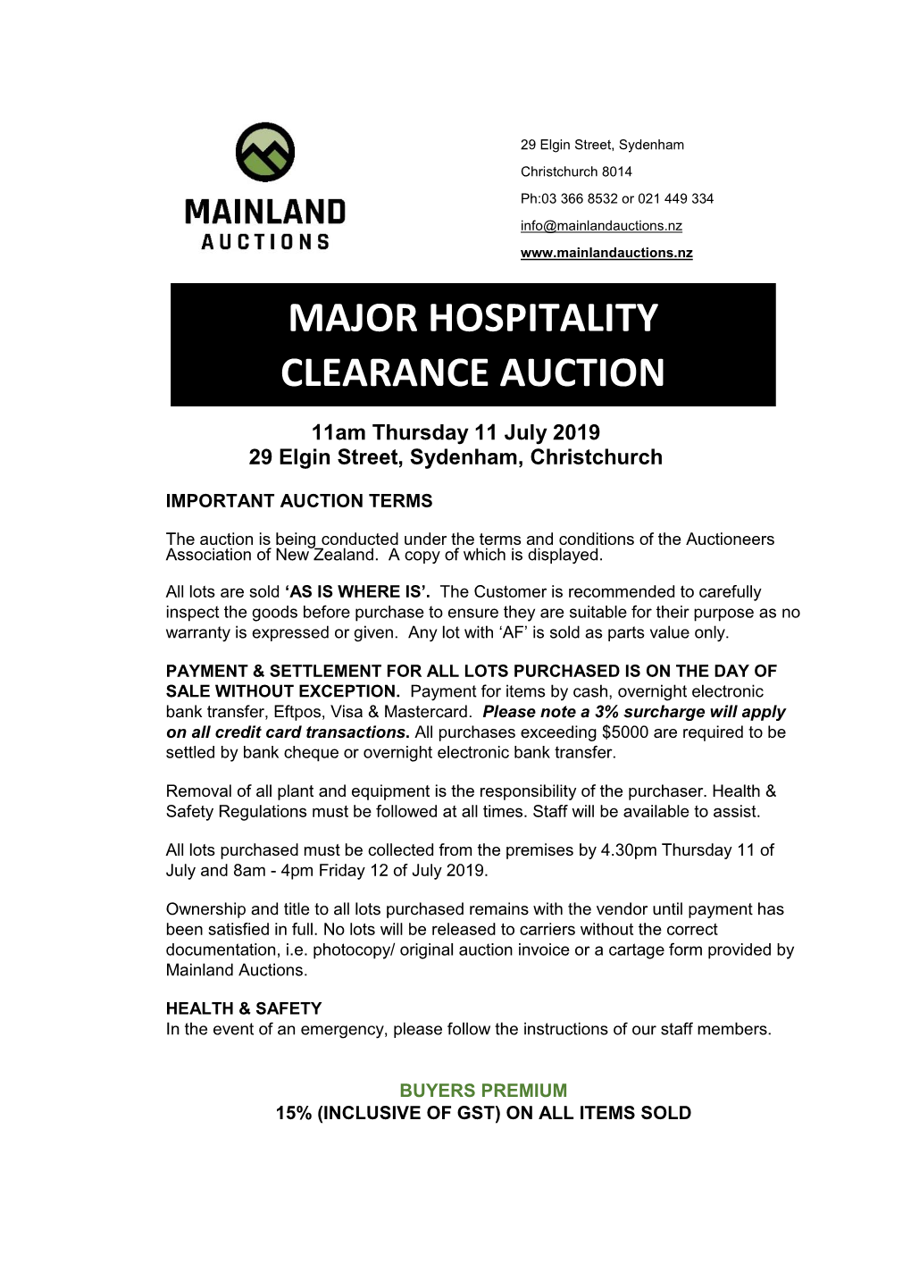 Major Hospitality Clearance Auction GST Inclusive Thursday, 11 July 2019Folio No.: 0068 Lot No Guide Qty Lot No Guide Qty 1 Portable Insulated Coolroom Foodcart/Kiosk