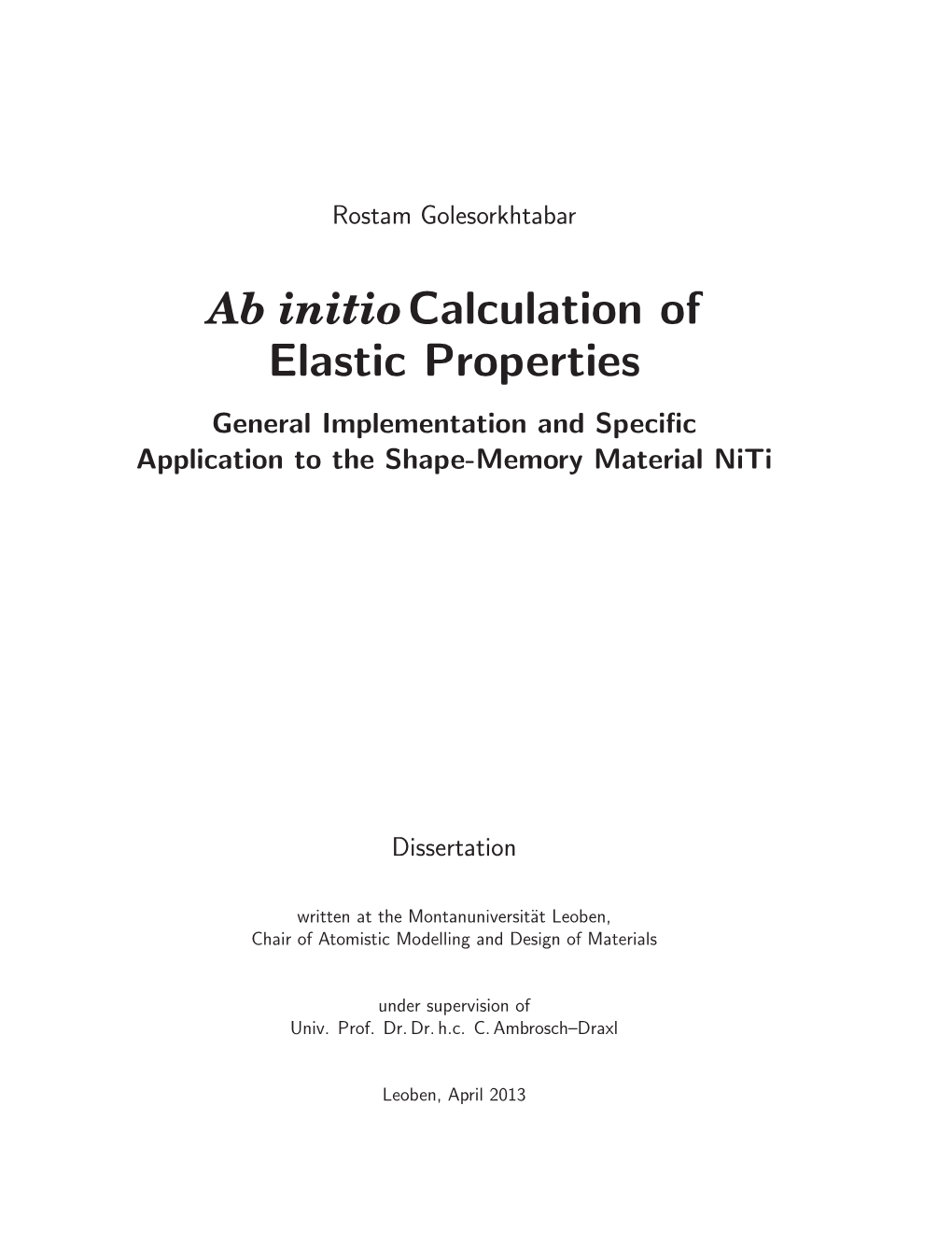 Ab Initiocalculation of Elastic Properties