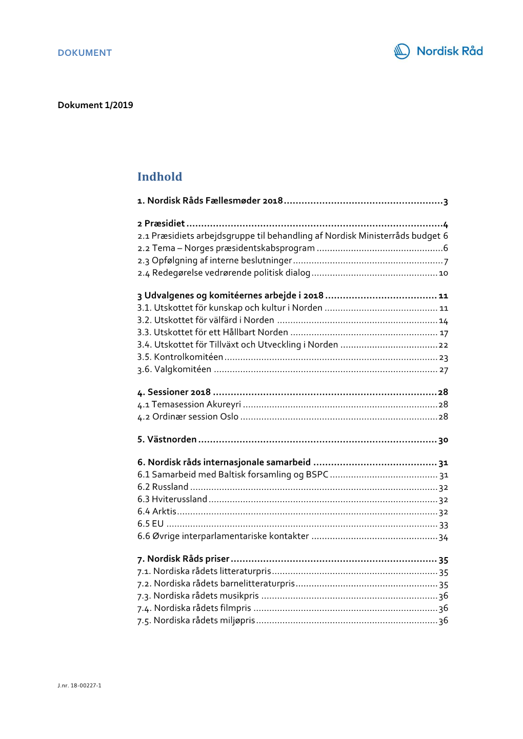 Nordisk Råds Årsberetning 2018, Dokument 1/2019