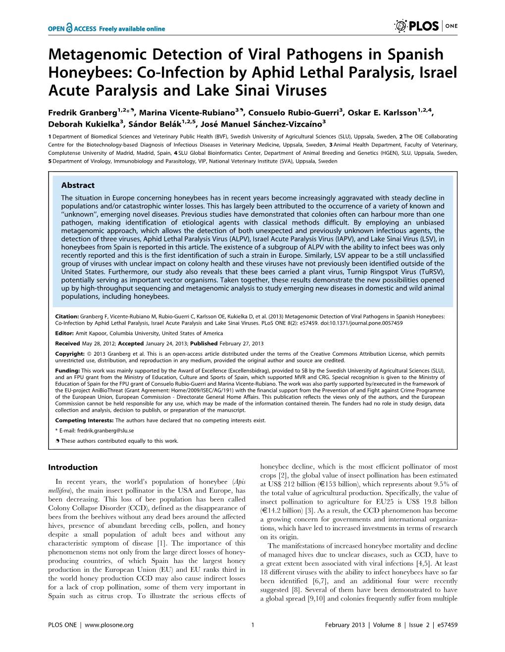 Metagenomic Detection of Viral Pathogens in Spanish Honeybees: Co-Infection by Aphid Lethal Paralysis, Israel Acute Paralysis and Lake Sinai Viruses