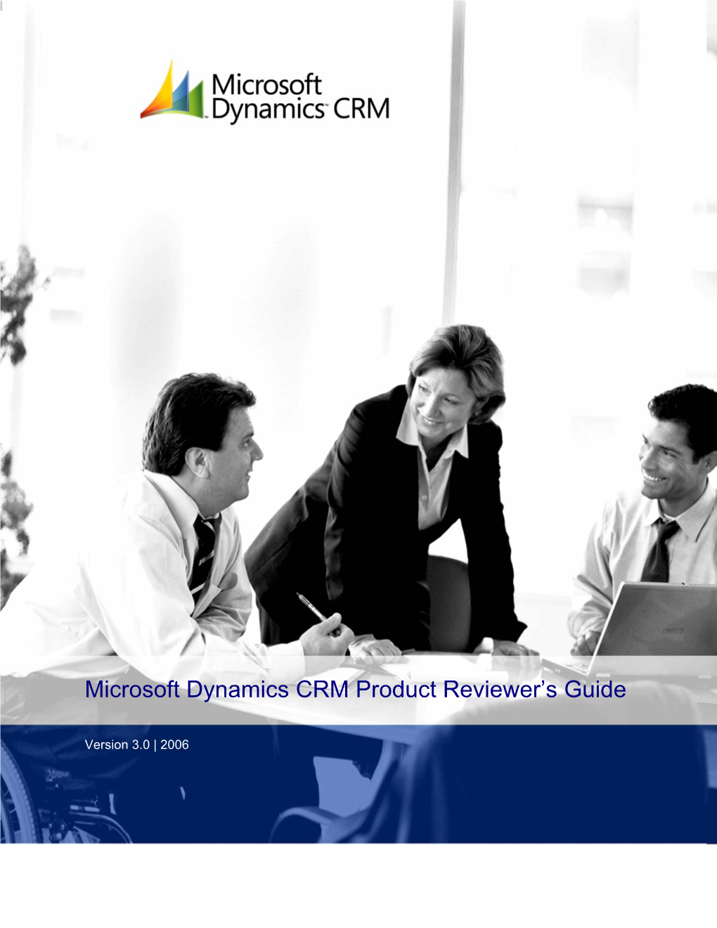 Microsoft Dynamics CRM Product Reviewer’S Guide