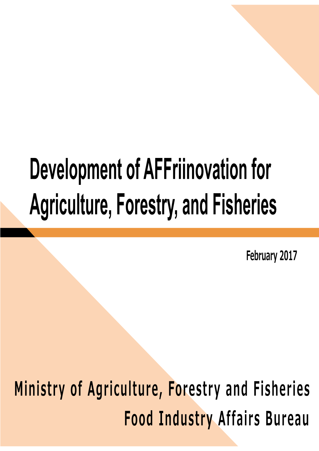 Development of Affriinovation for Agriculture, Forestry, and Fisheries