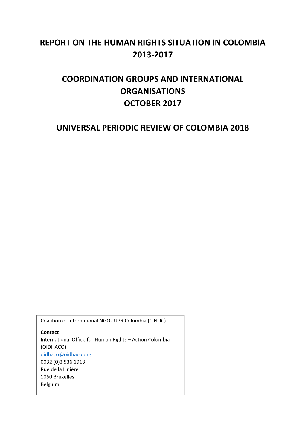 Report on the Human Rights Situation in Colombia 2013-2017