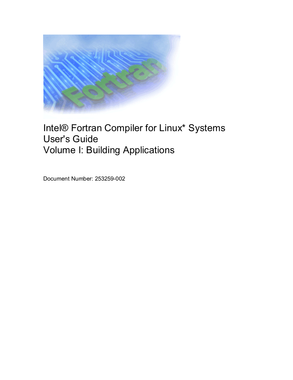 Intel® Fortran Compiler for Linux* Systems User's Guide, Volume I