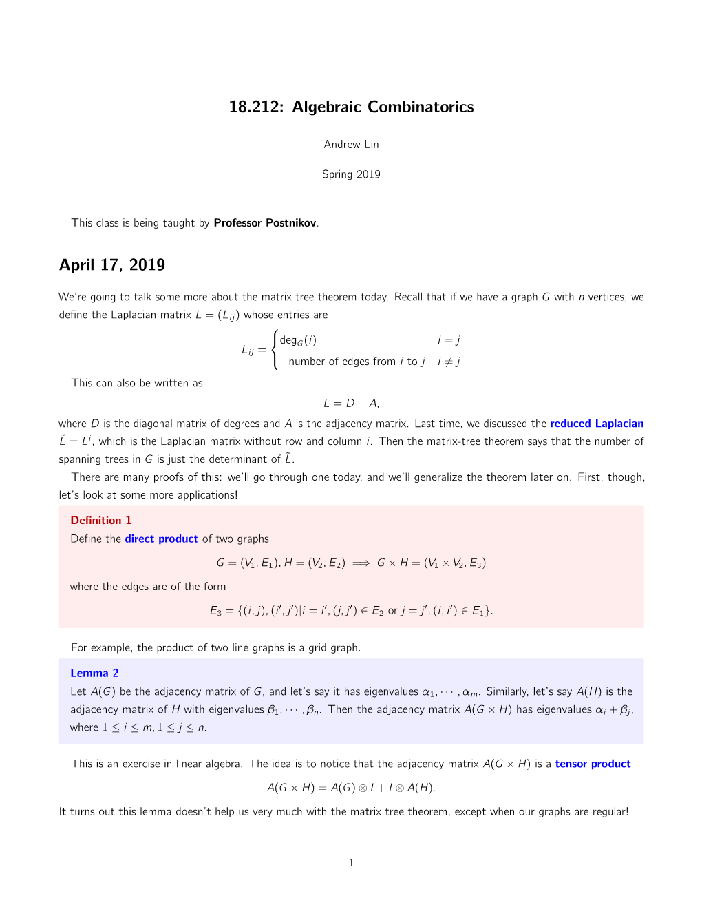 18.212 S19 Algebraic Combinatorics, Lecture 27: Matrix Tree Theorem
