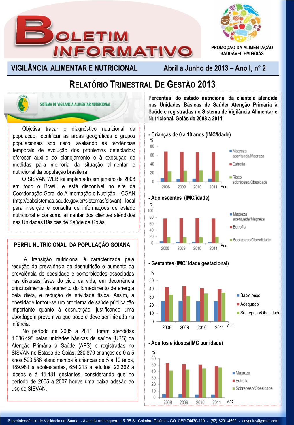 Relatório Trimestral De Gestão 2013 Vigilância