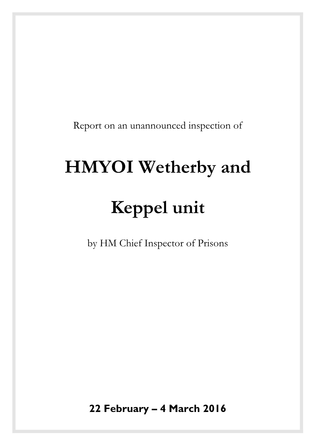 HMYOI Wetherby and Keppel Unit Contents Contents