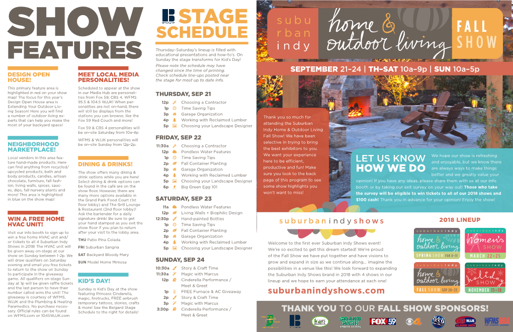 FEATURES Sunday the Stage Transforms for Kid’S Day! Please Note the Schedule May Have Changed Since the Time of Printing
