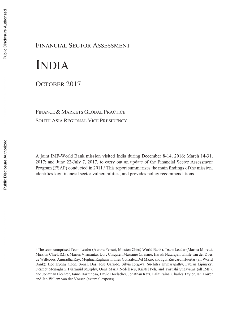 FINANCIAL SECTOR ASSESSMENT Public Disclosure Authorized INDIA