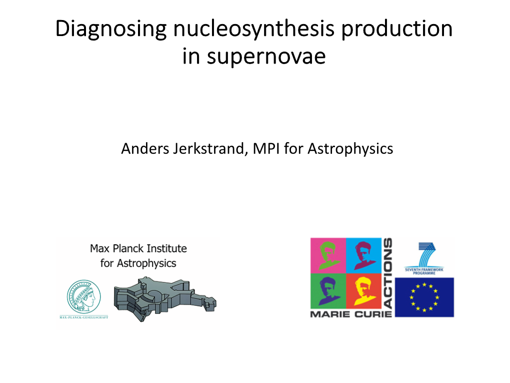 Diagnosing Nucleosynthesis Production in Supernovae