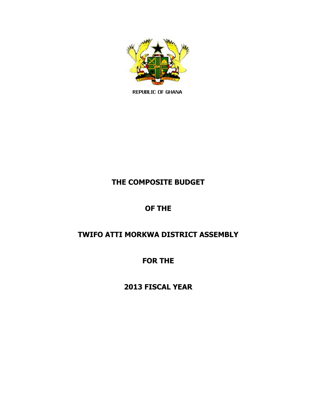 The Composite Budget of the Twifo Atti Morkwa District