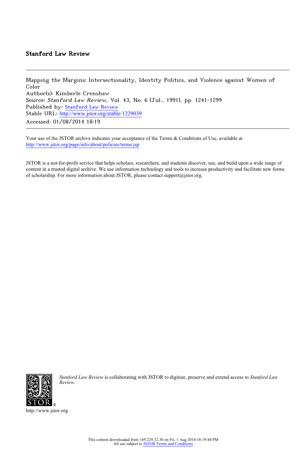 Intersectionality, Identity Politics, and Violence Against Women of Color Author(S): Kimberle Crenshaw Source: Stanford Law Review, Vol