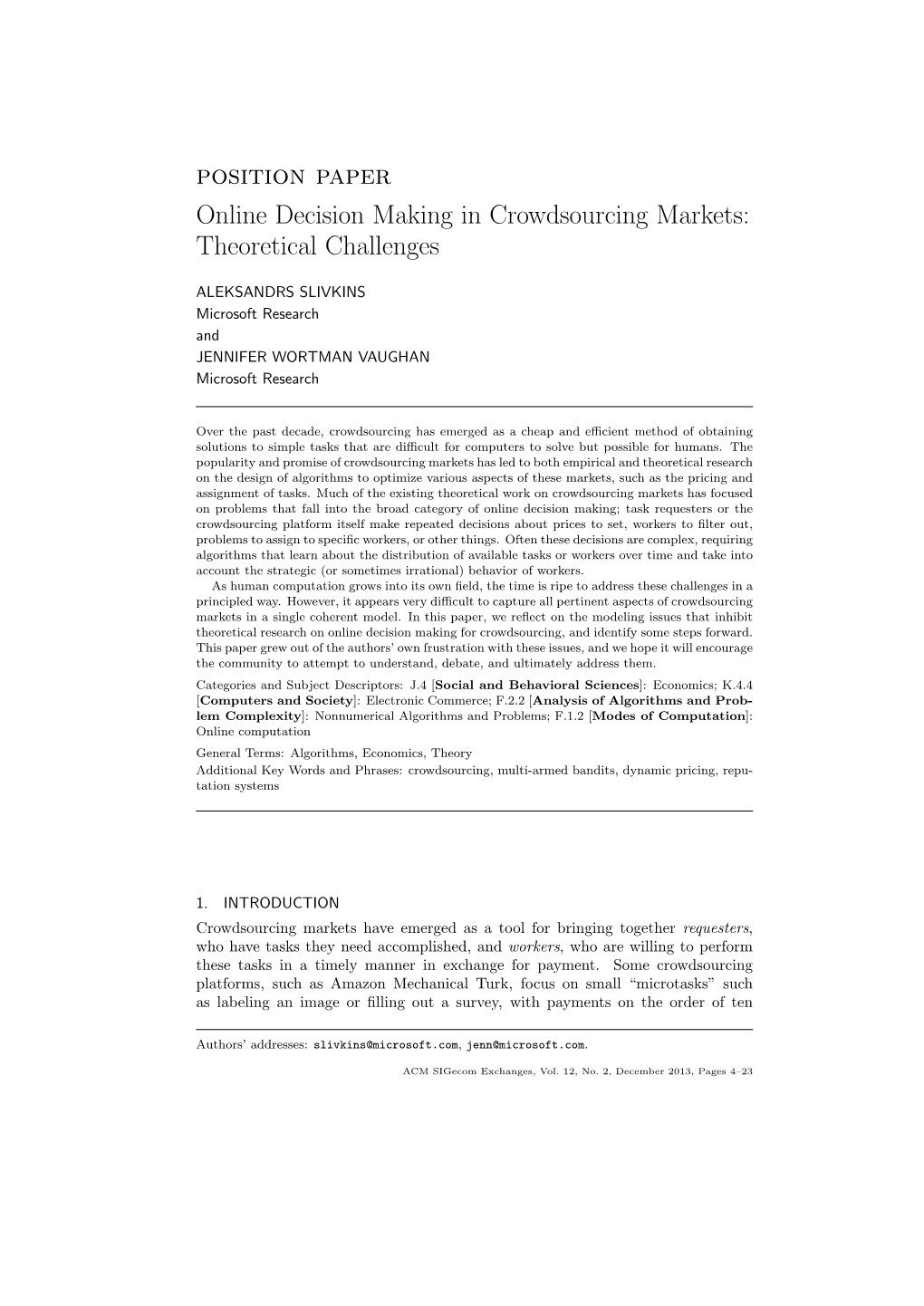 Position Paper Online Decision Making in Crowdsourcing Markets: Theoretical Challenges