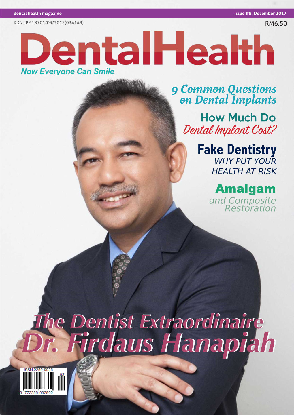 The Dentist Extraordinaire Dr. Firdaus Hanapiah