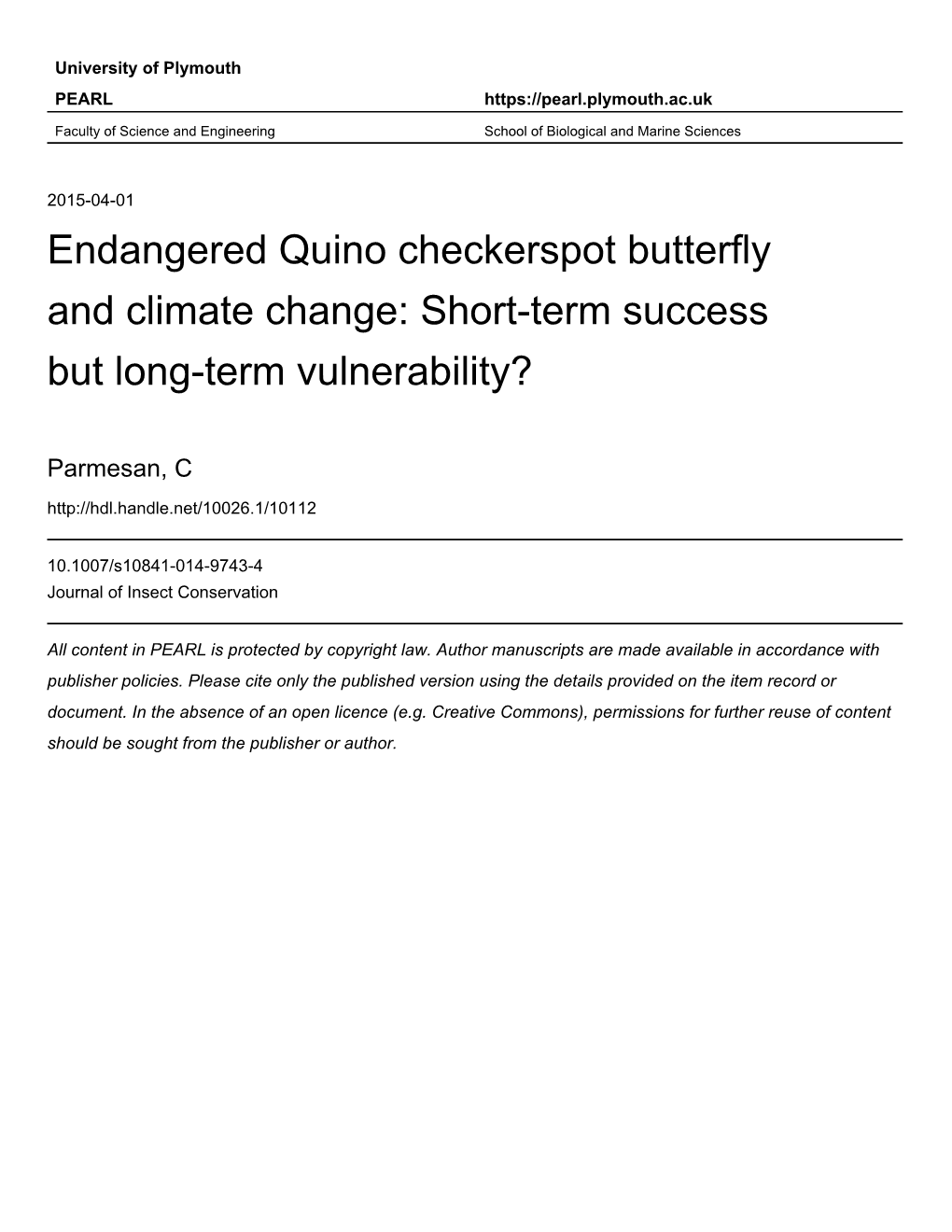 Endangered Quino Checkerspot Butterfly and Climate Change: Short-Term Success but Long-Term Vulnerability?