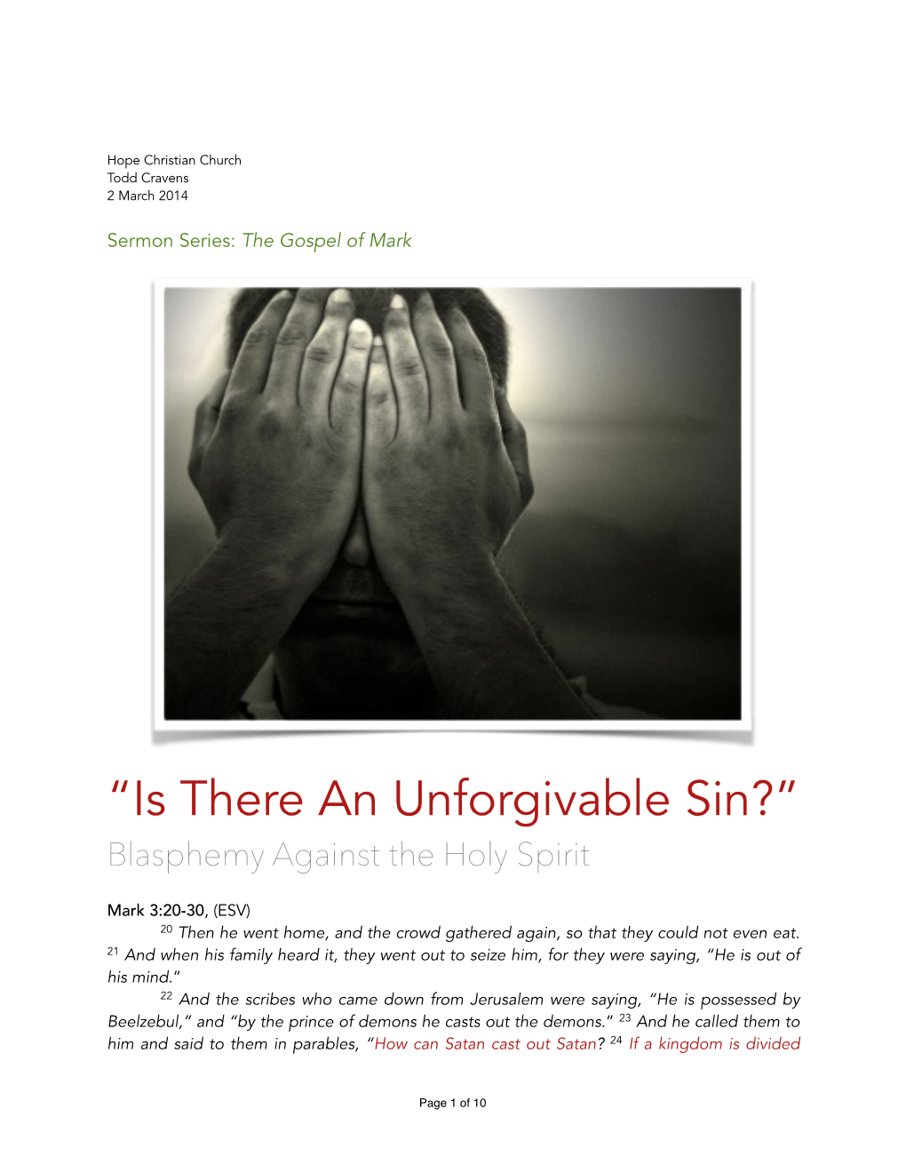 Is There an Unforgivable Sin?