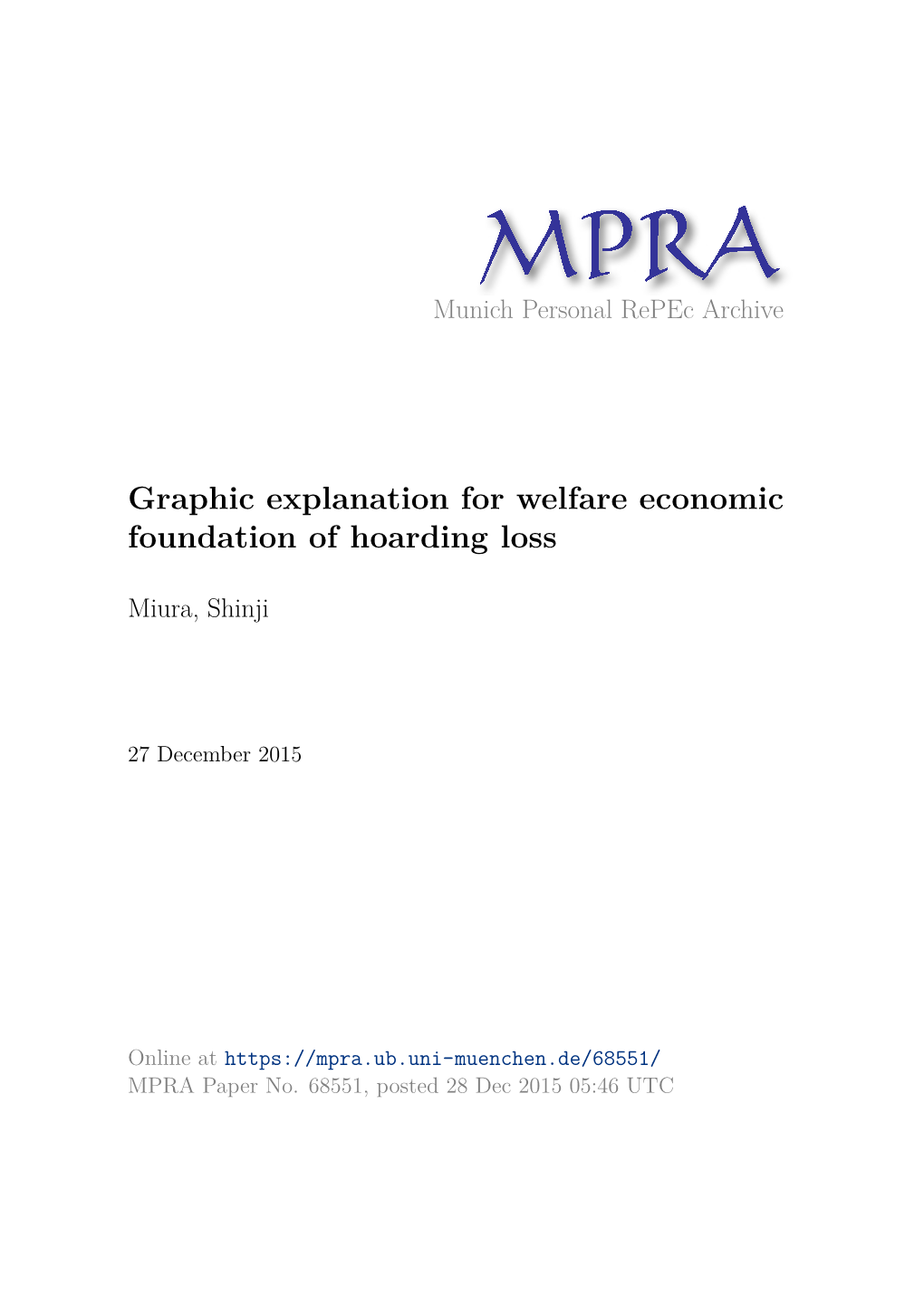 Graphic Explanation for Welfare Economic Foundation of Hoarding Loss