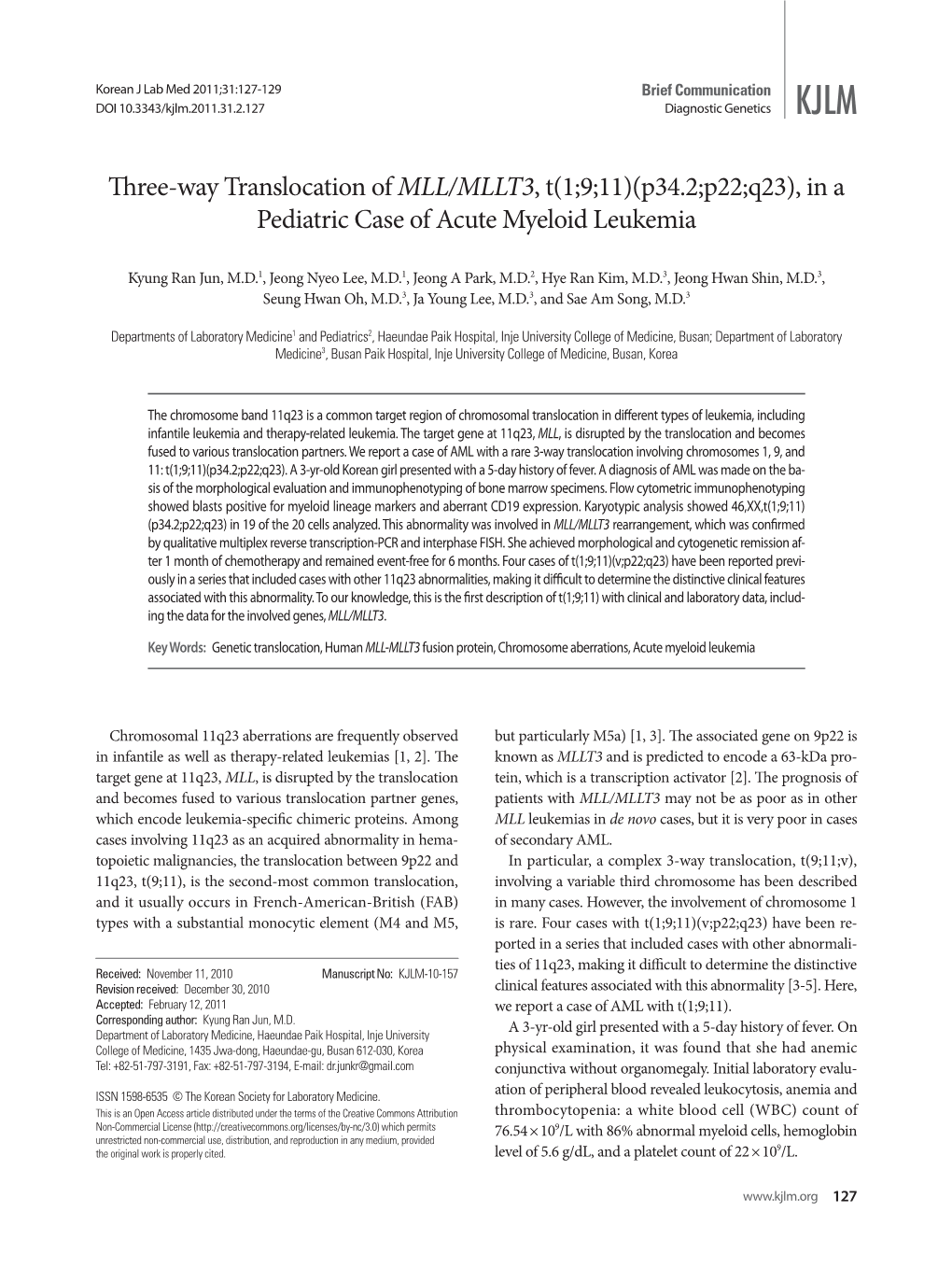 Three-Way Translocation of MLL/MLLT3, T(1