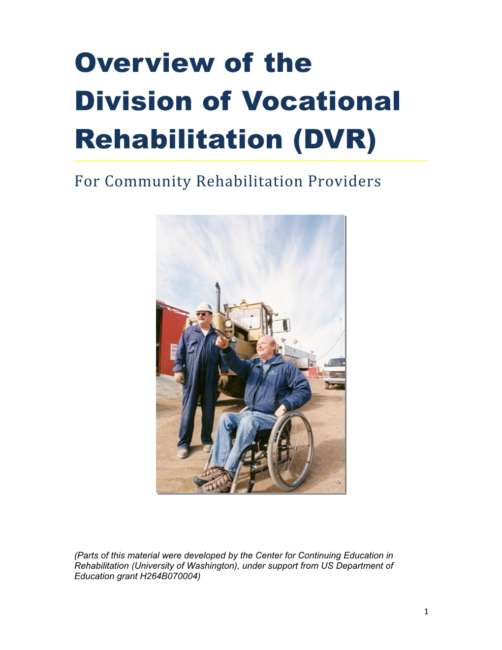 Overview of the Division of Vocational Rehabilitation (DVR)