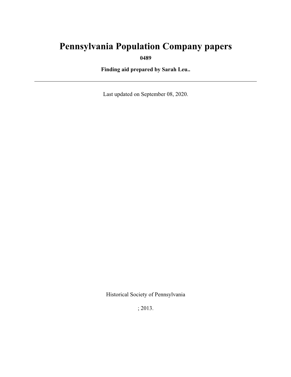 Pennsylvania Population Company Papers 0489 Finding Aid Prepared by Sarah Leu