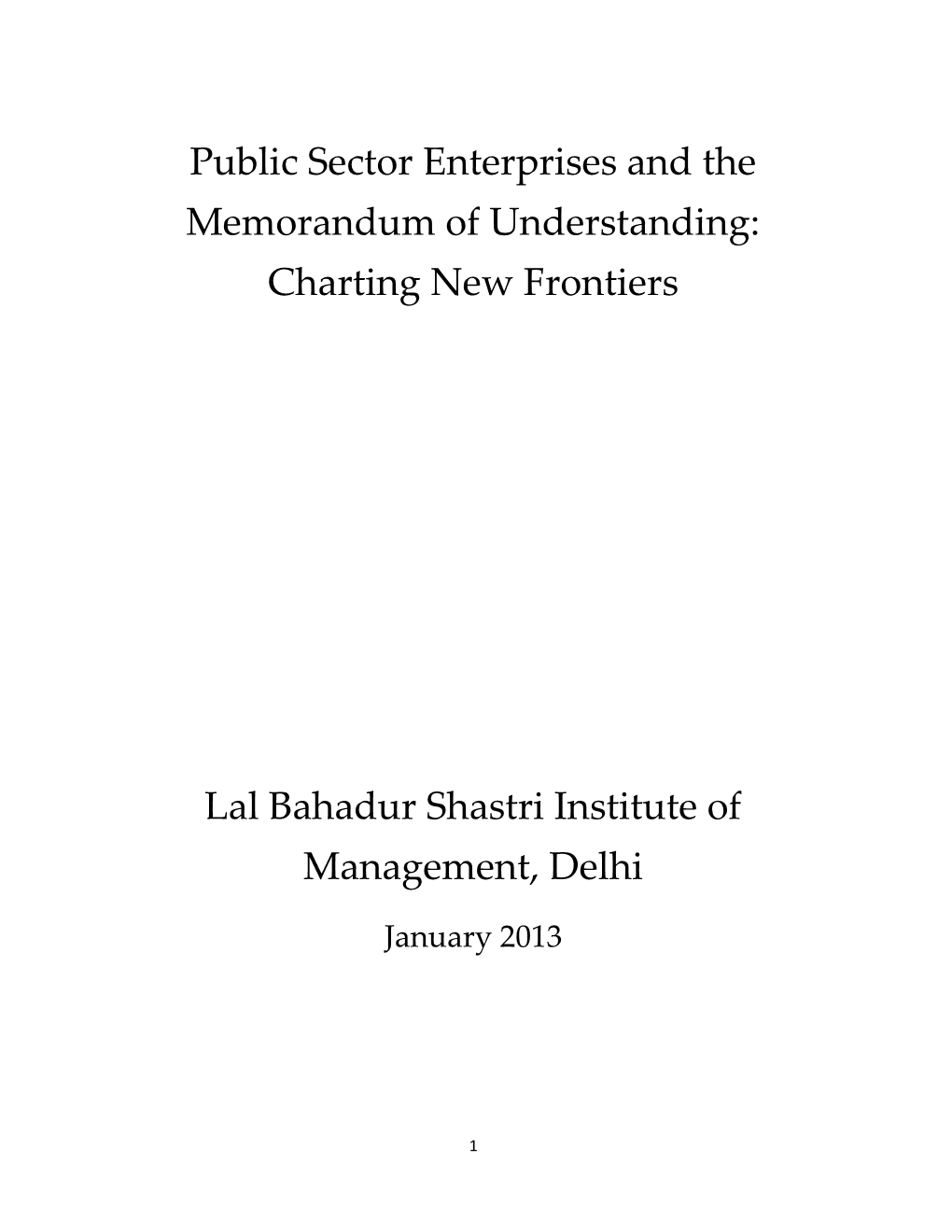 Public Sector Enterprises and the Memorandum of Understanding: Charting New Frontiers