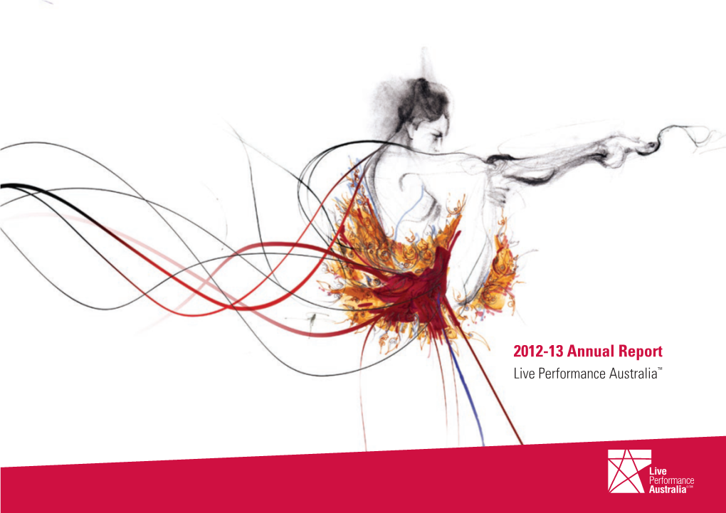 2012-13 Annual Report Live Performance Australiatm Vision Strategic Priorities