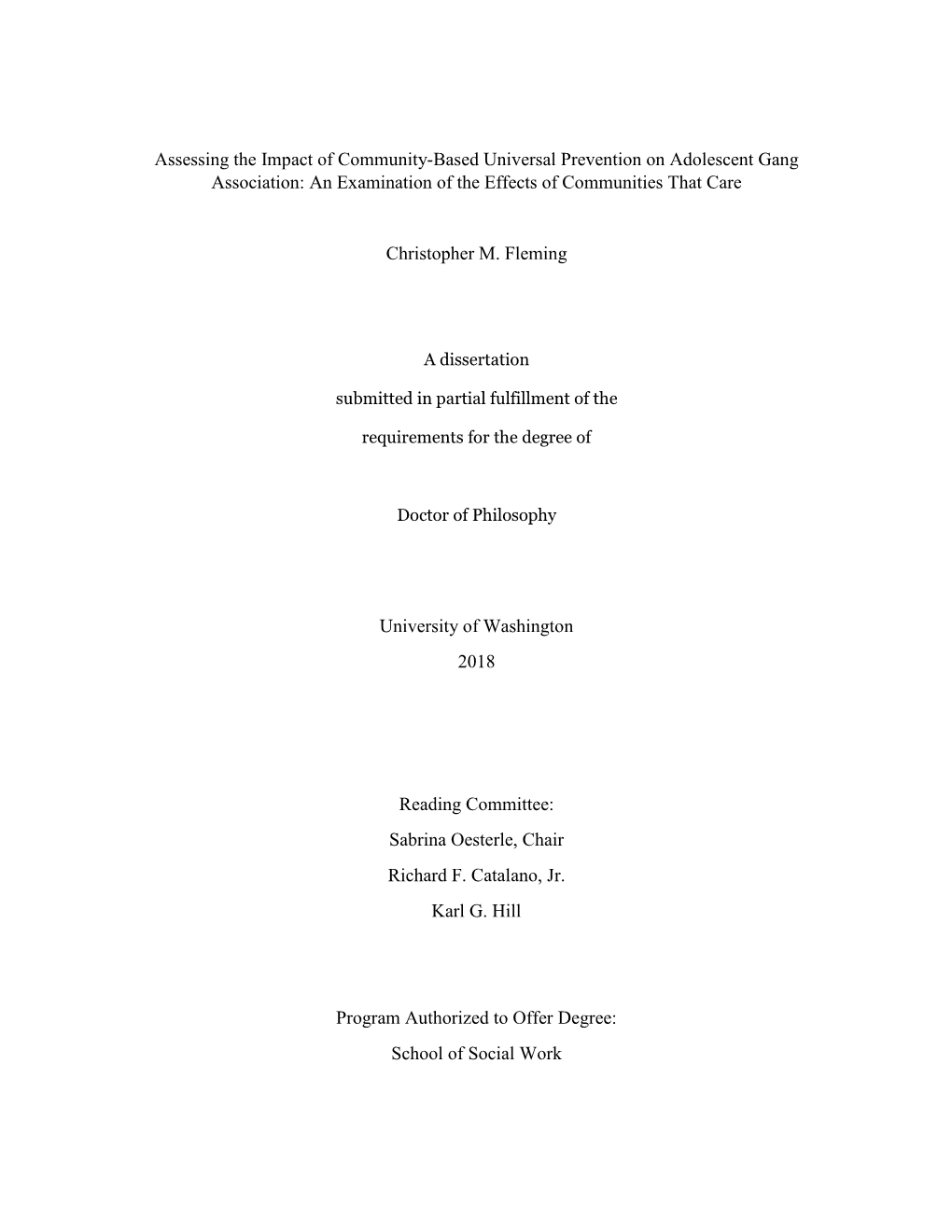 Assessing the Impact of Community-Based Universal Prevention on Adolescent Gang Association: an Examination of the Effects of Communities That Care