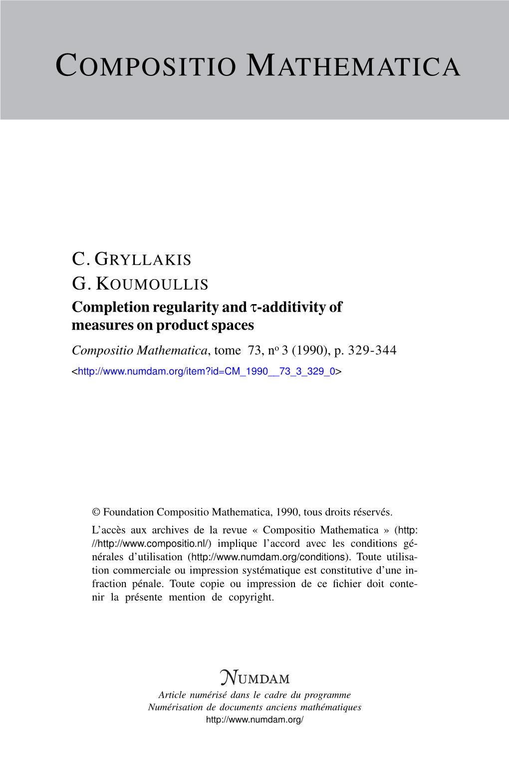 Additivity of Measures on Product Spaces Compositio Mathematica, Tome 73, No 3 (1990), P