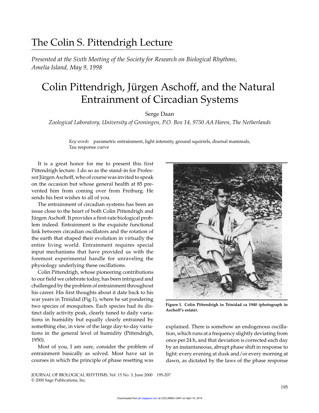 Colin Pittendrigh, Jürgen Aschoff, and the Natural Entrainment of Circadian Systems