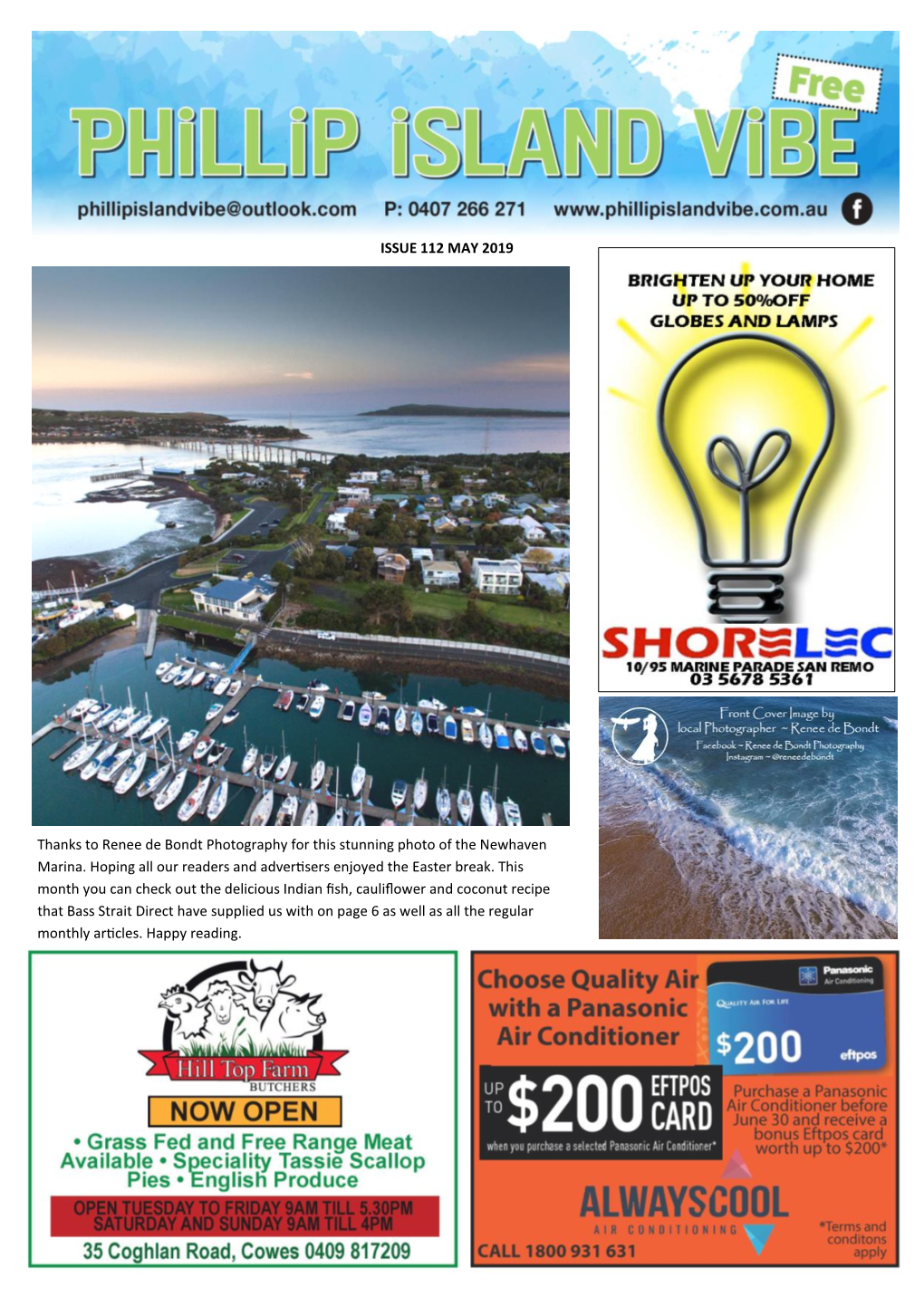 Phillip Island Vibe, May 2019, Issue 112 ISSUE 102 JULY 2018 ISSUE