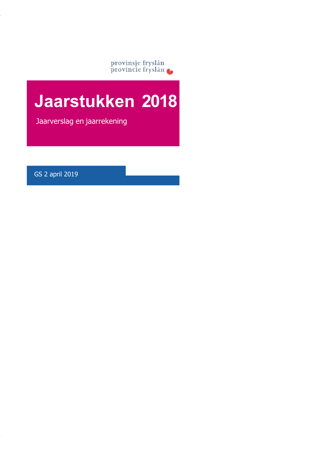 Jaarstukken 2018 Jaarverslag En Jaarrekening