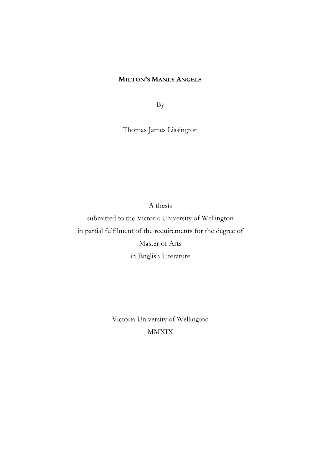 By Thomas James Lissington a Thesis Submitted to the Victoria University