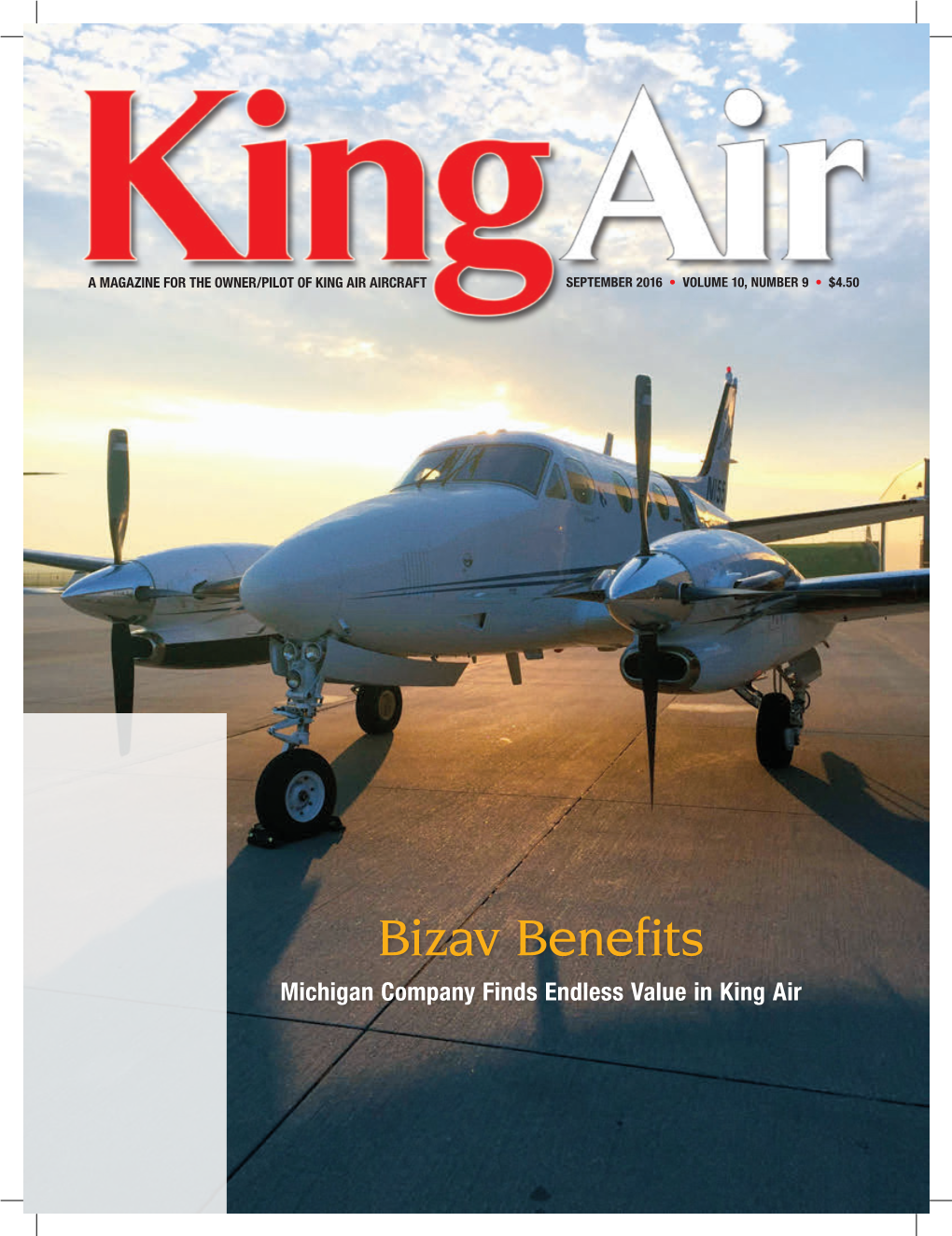 Bizav Benefits Michigan Company Finds Endless Value in King Air EDITOR Kim Blonigen