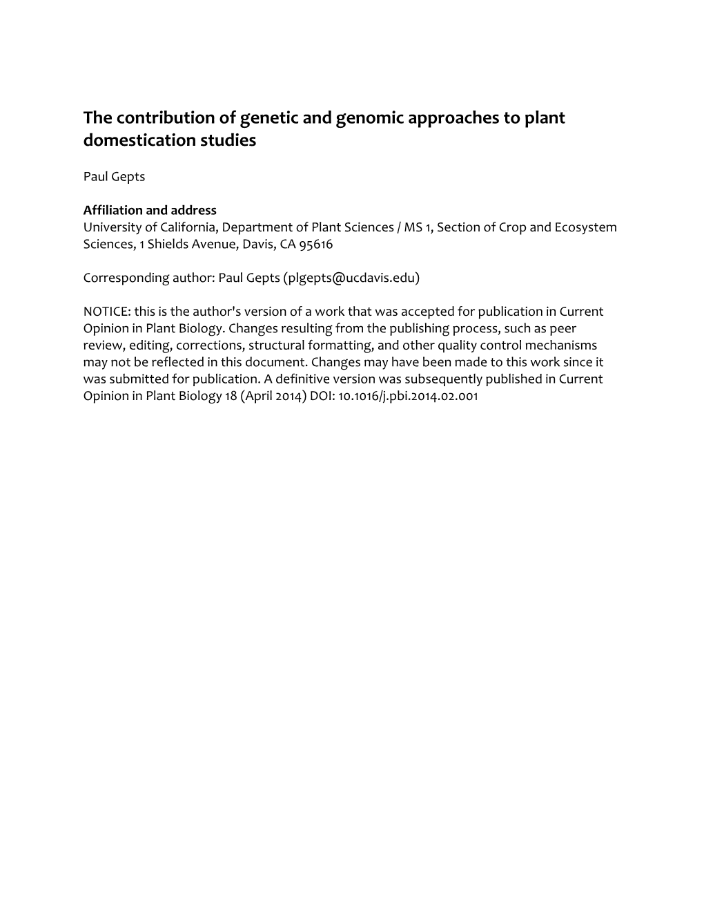 The Contribution of Genetic and Genomic Approaches to Plant Domestication Studies