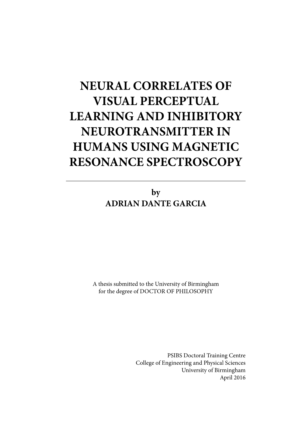 Neural Correlates of Visual Perceptual Learning and Inhibitory Neurotransmitter in Humans Using Magnetic Resonance Spectroscopy