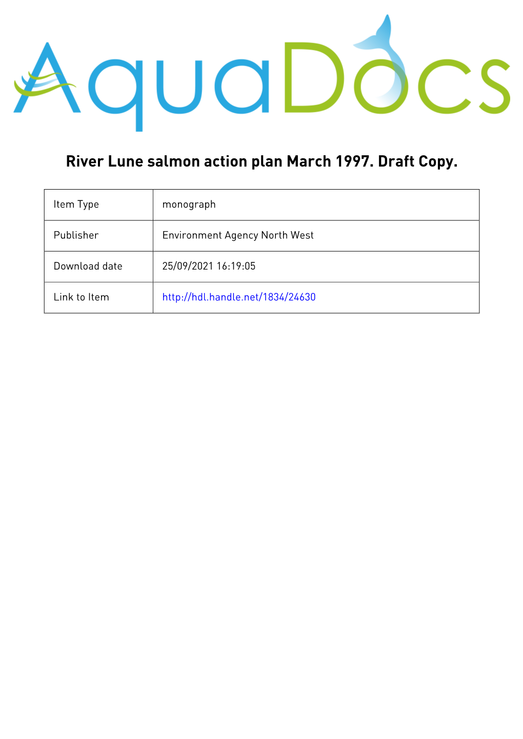 River Lune Salmon Action Plan March 1997 Draft Copy Executive Summary