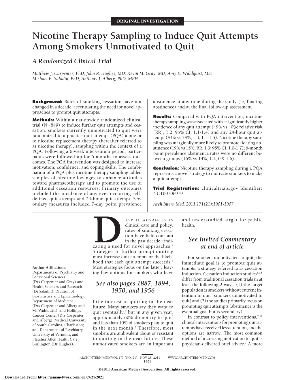 Nicotine Therapy Sampling to Induce Quit Attempts Among Smokers Unmotivated to Quit a Randomized Clinical Trial