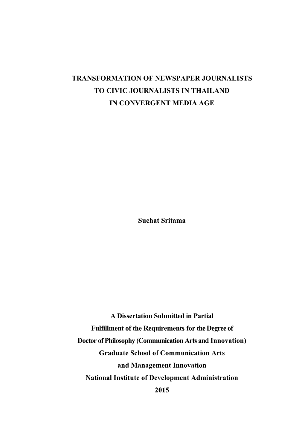 Transformation of Newspaper Journalists to Civic Journalists in Thailand in Convergent Media Age