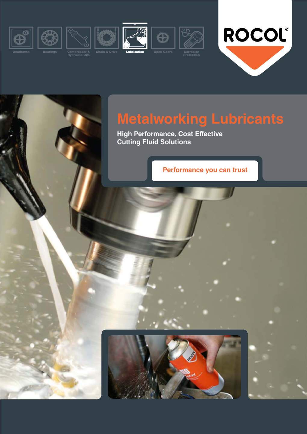 Metalworking Lubricants High Performance, Cost Effective Cutting Fluid Solutions